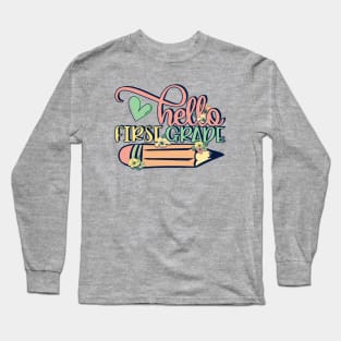 Hello First Grade Long Sleeve T-Shirt